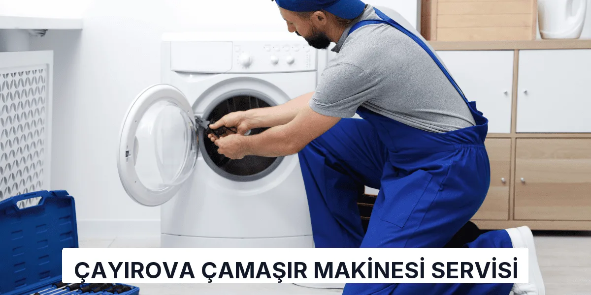 Çayırova Çamaşır Makinesi Servisi
